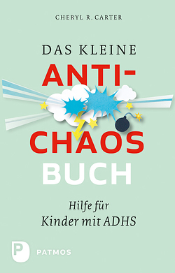 Das kleine Anti-Chaos-Buch von Carter,  Cheryl R.