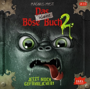 Das kleine Böse Buch 2. Jetzt noch gefährlicher von Friehs,  Kim, Hussung,  Thomas, Kiwit,  Ralf, Myst,  Magnus, Reichert,  Christiane, Scheinhütte,  Kristin, Schmöle,  Arndt