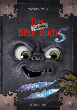 Das kleine Böse Buch 5 (Das kleine Böse Buch, Bd. 5) von Hussung,  Thomas, Myst,  Magnus