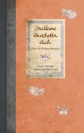 Das kleine Bruschetta-Buch von Koßmann,  Melanie