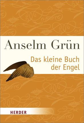 Das kleine Buch der Engel von Grün,  Anselm