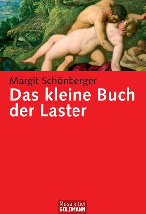 Das kleine Buch der Laster von Schönberger,  Margit