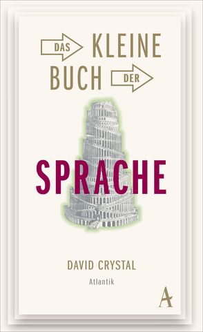 Das kleine Buch der Sprache von Crystal,  David, Mallett,  Dagmar