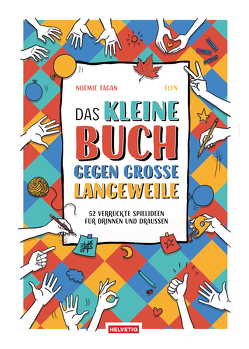 Das kleine Buch gegen grosse Langeweile von Tagan,  Noémie