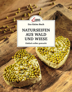 Das kleine Buch: Naturseifen aus Wald und Wiese von Nedoma,  Gabriela