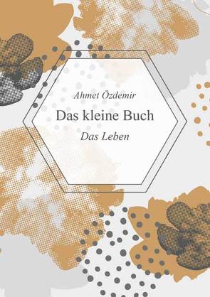 Das kleine Buch von Özdemir,  Ahmet