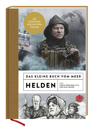 Das kleine Buch vom Meer: Helden von Kanter,  Olaf, Kruecken,  Stefan