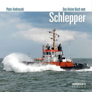 Das kleine Buch vom Schlepper von Andryszak,  Peter