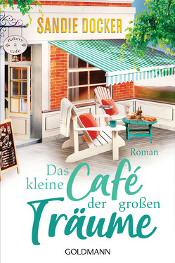 Das kleine Café der großen Träume von Docker,  Sandie, Laszlo,  Ulrike