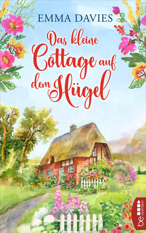 Das kleine Cottage auf dem Hügel von Davies,  Emma, Krug,  Michael