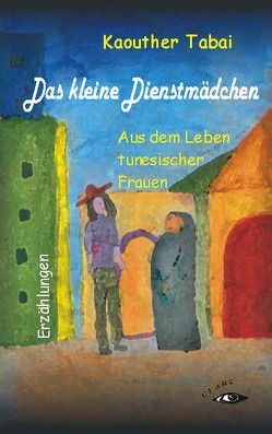 Das kleine Dienstmädchen von Tabai,  Kaouther