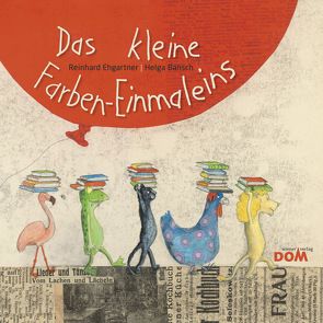 Das kleine Farben-Einmaleins von Bansch,  Helga, Ehgartner,  Reinhard