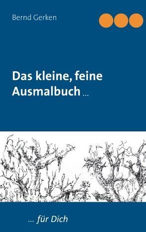 Das kleine, feine Ausmalbuch von Gerken,  Bernd