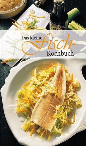 Das kleine Fischkochbuch von Calis,  Ursula