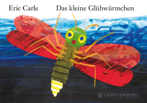 Das kleine Glühwürmchen von Carle,  Eric, Christen,  Viktor