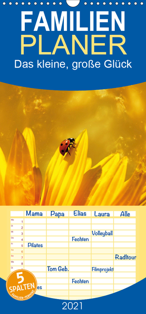 Das kleine, große Glück – Familienplaner hoch (Wandkalender 2021 , 21 cm x 45 cm, hoch) von Hultsch,  Heike