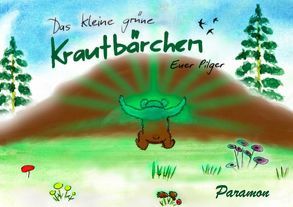 Das kleine grüne Krautbärchen von Euer Pilger