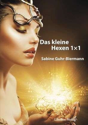 Das kleine Hexen 1×1 von Guhr-Biermann,  Sabine