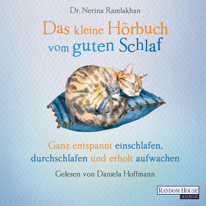 Das kleine Hör-Buch vom guten Schlaf von Hoffmann,  Daniela, Ramlakhan,  Nerina, Read,  Abigail, Weingart,  Karin