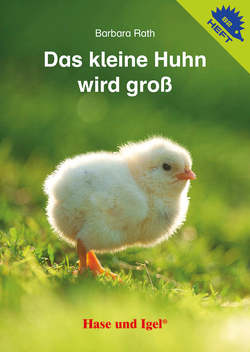 Das kleine Huhn wird groß / Igelheft 82 von Rath,  Barbara