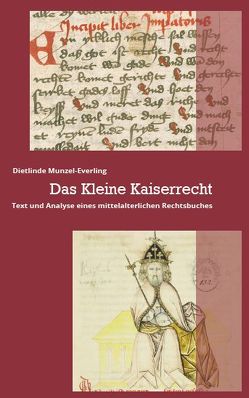 Das Kleine Kaiserrecht von Munzel-Everling,  Dietlinde