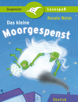 Das kleine Moorgespenst von Welsh,  Renate