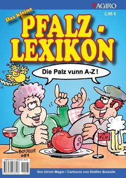 Das kleine Pfalzlexikon von Boiselle,  Steffen, Magin,  Ulrich