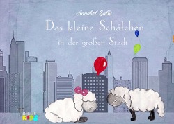 Das kleine Schäfchen in der großen Stadt von Salhi,  Annabel, Verlag,  Tribus