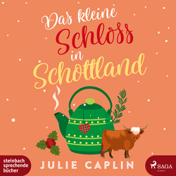 Das kleine Schloss in Schottland von Baus,  Hannah, Caplin,  Julie, Steen,  Christiane