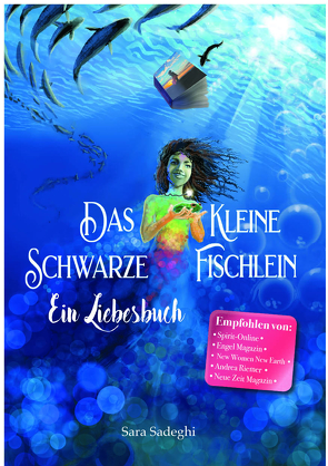 Das kleine schwarze Fischlein von Sadeghi,  Sara