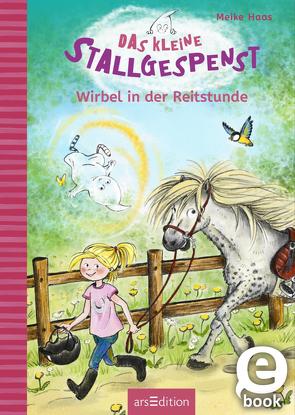 Das kleine Stallgespenst – Wirbel in der Reitstunde (Das kleine Stallgespenst 2) von Haas,  Meike, Livanios,  Eleni