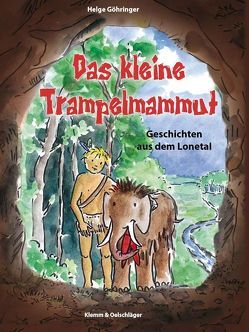 Das kleine Trampelmammut von Göhringer,  Helge