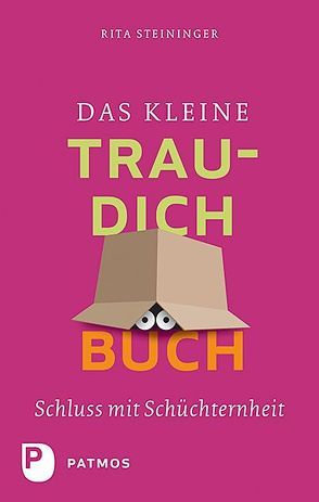 Das kleine Trau-dich-Buch von Steininger,  Rita