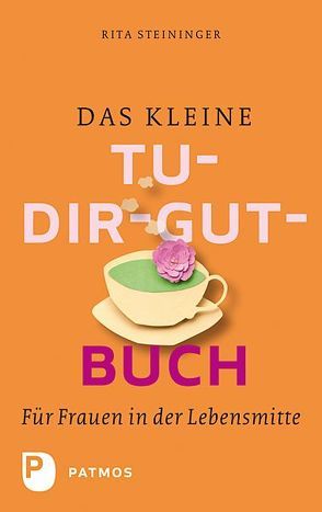 Das kleine Tu-dir-gut-Buch von Steininger,  Rita