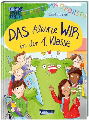 Das kleine WIR in der 1. Klasse von Herrenbrück,  Anja, Kunkel,  Daniela