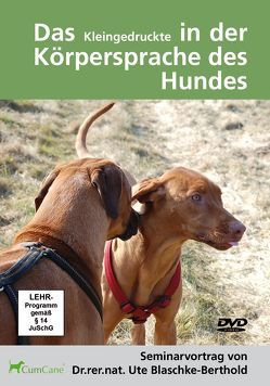 Das Kleingedruckte in der Körpersprache des Hundes von Blaschke-Berthold,  Ute