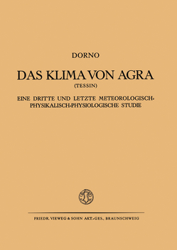 Das Klima von Agra (Tessin) von Dorno,  Carl W.