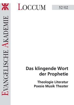 Das klingende Wort der Prophetie von Burmeister,  Hans P