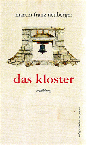 das kloster von Neuberger,  Martin Franz