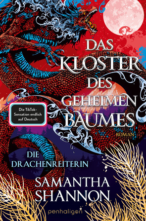 Das Kloster des geheimen Baumes – Die Drachenreiterin von Shannon,  Samantha, Thon,  Wolfgang