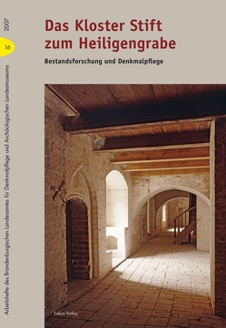 Das Kloster Stift zum Heiligengrabe von Karg,  Detlef