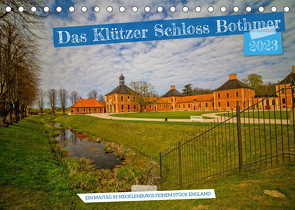 Das Klützer Schloss Bothmer – Ein Maitag in Mecklenburgs feinem Stück England (Tischkalender 2023 DIN A5 quer) von Felix,  Holger