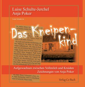 Das Kneipenkind von Poker,  Anja, Schulte Jerchel,  Luise