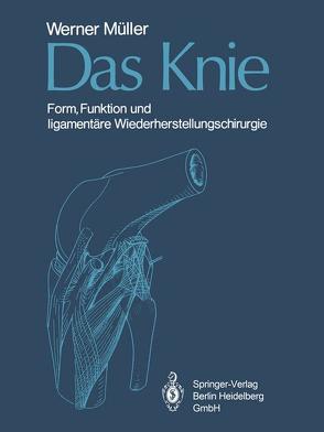 Das Knie von Morscher,  E., Müller,  W., Muspach,  R.