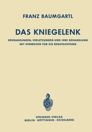 Das Kniegelenk von Baumgartl,  Franz