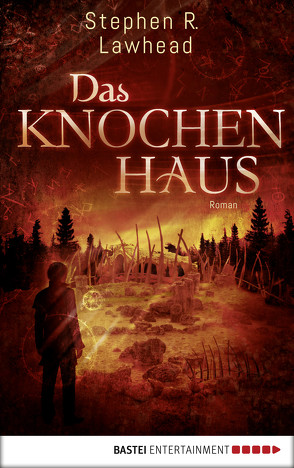 Das Knochenhaus von Hoven,  Dr. Arno, Lawhead,  Stephen R.