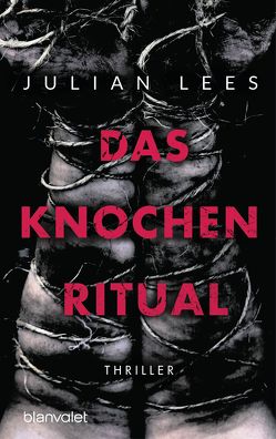 Das Knochenritual von Horbas,  Waltraud, Lees,  Julian