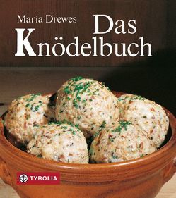 Das Knödelbuch von Drewes,  Maria, Sonnewend,  Gustav