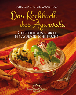 Das Kochbuch des Ayurveda- E-Book von Lad,  Usha, Lad,  Vasant