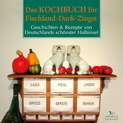 Das Kochbuch für Fischland-Darß-Zingst von Hoffmann,  Katrin, Hoffmann,  Peter, Pioch,  Jan